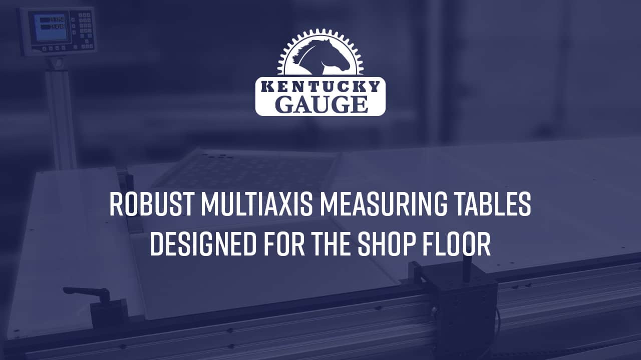 Robust multiaxis measuring tables