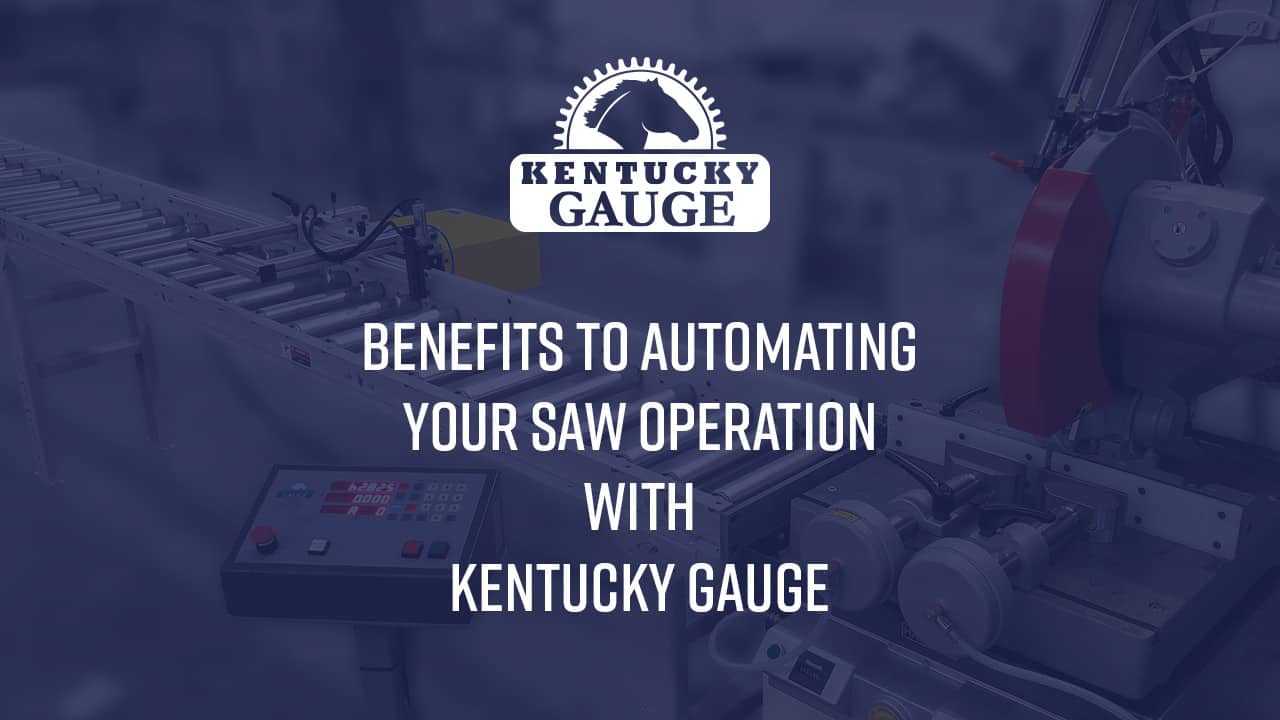 Benefits to automating your saw